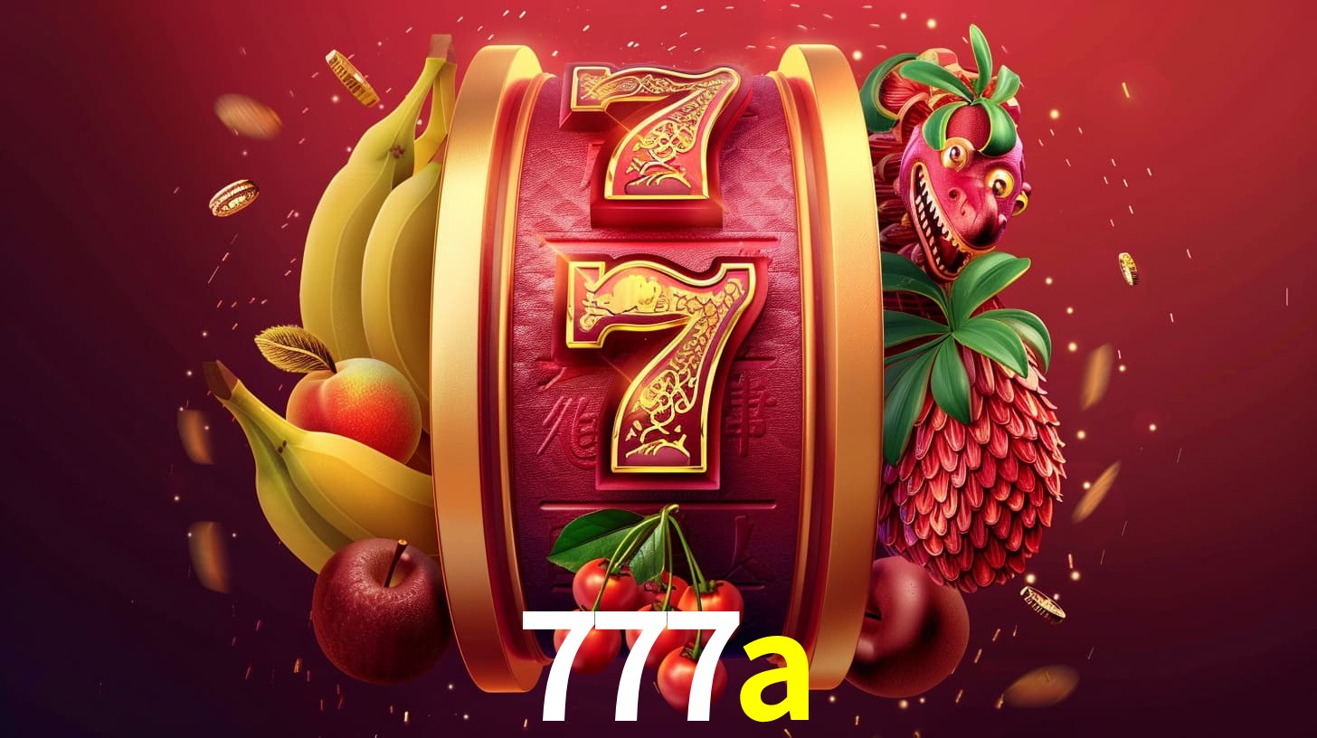 Os Encantos das Slots no 777a: Diversão em Cada Giro